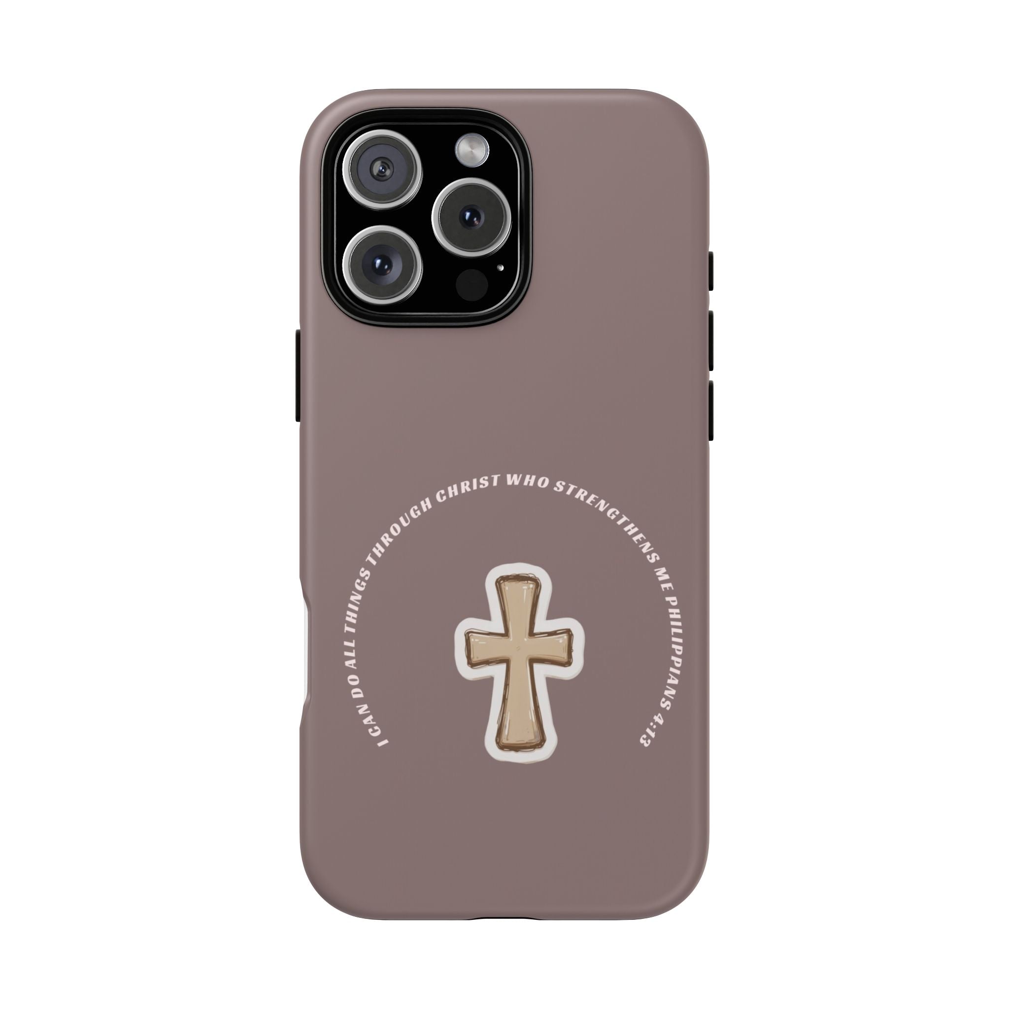“I Can Do All Things Through Christ”- hard protective iPhone case in matte and glossy finish