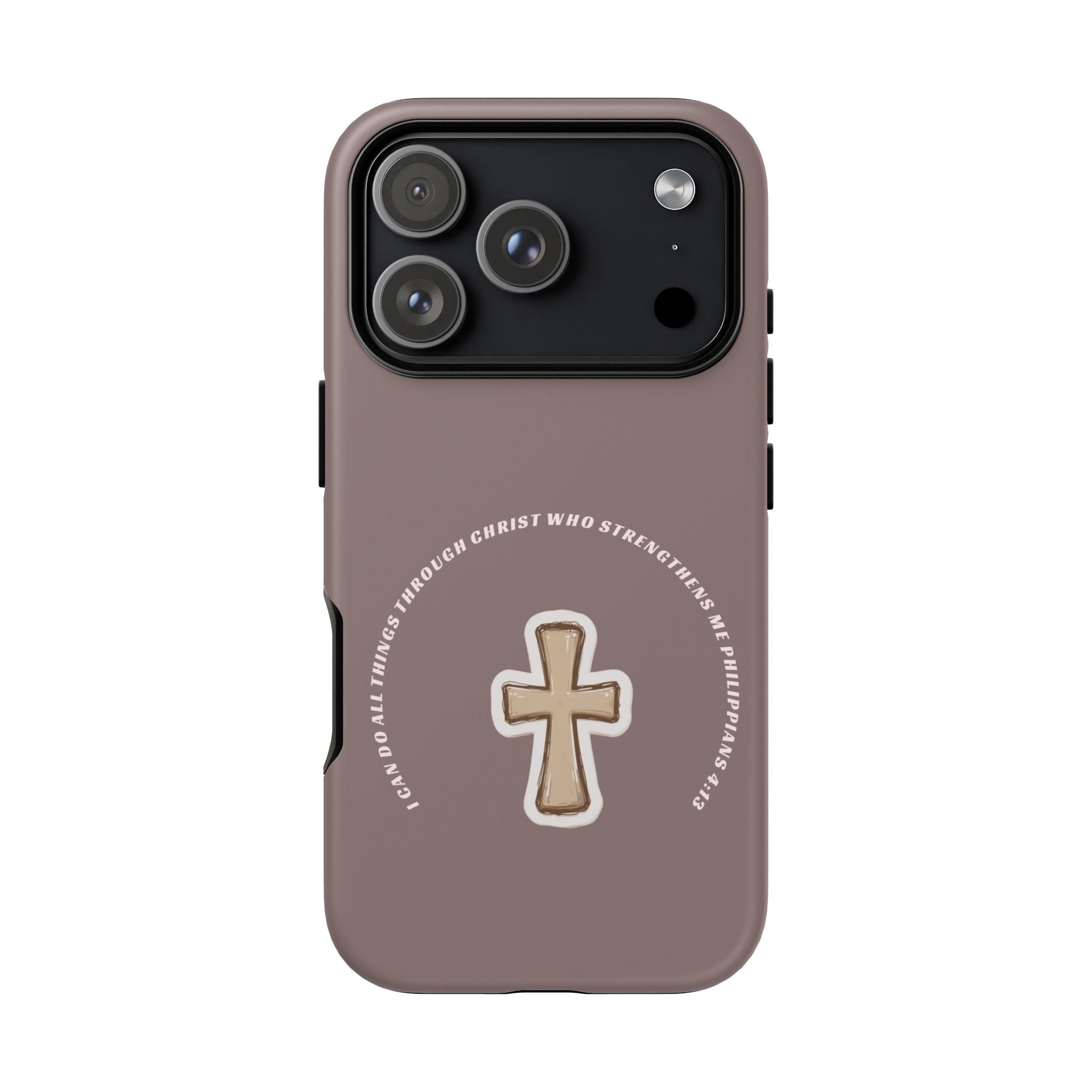 “I Can Do All Things Through Christ”- hard protective iPhone case in matte and glossy finish