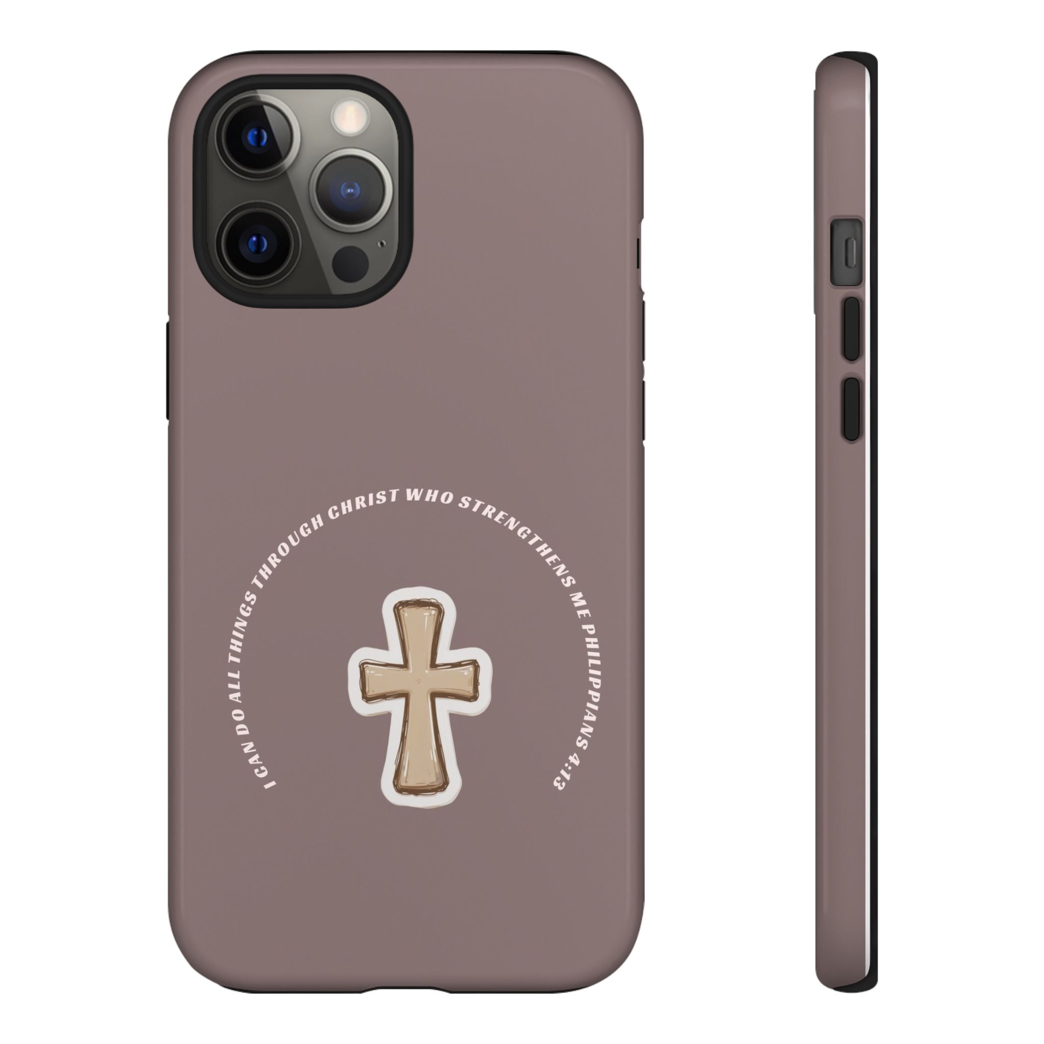 “I Can Do All Things Through Christ”- hard protective iPhone case in matte and glossy finish