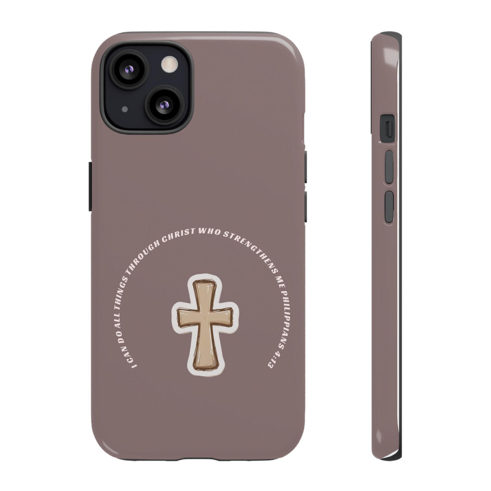 “I Can Do All Things Through Christ”- hard protective iPhone case in matte and glossy finish